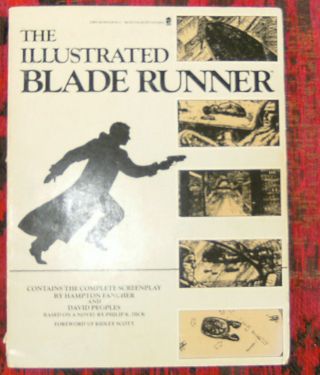 The Illustrated Blade Runner.  Rare First Edition