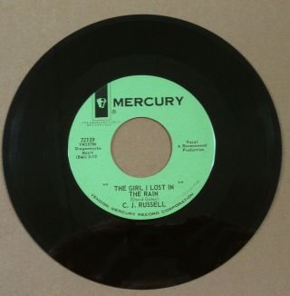 C.  J.  Russell " The Girl I Lost In The Rain " Rare Green Label Mercury 45 Nm