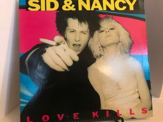Sid And Nancy - Love Kills - Motion Picture Soundtrack.  - Rare Orig Press.  - Great - 1986