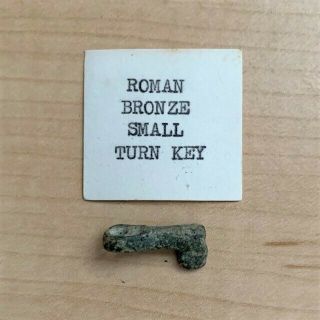 Ancient Roman Small Bronze Turn Key - Ca.  100 - 300 Ad