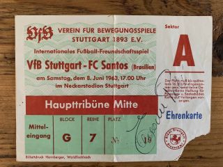 Rare Early Pele Autographed Match Ticket 1963 Vfb Stuttgart V Santos