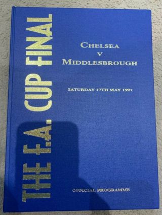 Rare Hardback Football Programme,  Fa Cup Final 1997 Chelsea V Middlesbrough