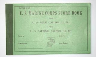 Rare Wwii Era U.  S.  Marines Corps Rifle Score Book.  30 Cal Carbine M1
