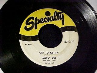 Rare Jump Blues R&b 45 Mercy Dee And Lady Fox Get To Gettin 