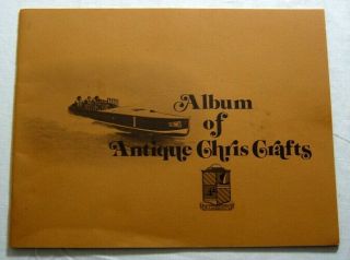 1977 Album Of Antique Chris Craft Boats • Cabin Cruisers,  Illustrated Photos