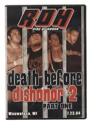 Roh Death Before Dishonor 2 Part 1 Pwg Dgusa Wwe Ring Of Honor Cm Punk Rare Oop