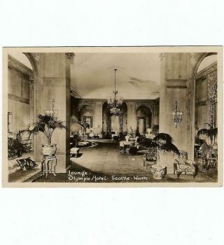 Antique Real Photo Postcard Interior View Lounge Olympic Hotel Seattle Wash.  1