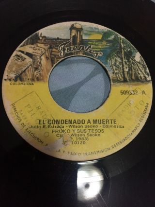 Fruko Y Sus Tesos - El Condenado A Muerte - 7 " 45rpm - Salsa Dura Guaguanco Rare