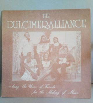 The Dulcimers Alliance Rare Lp