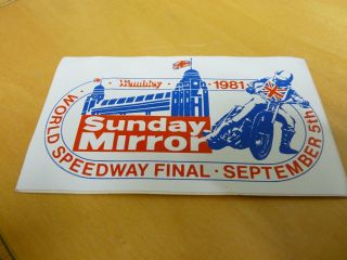 Rare Speedway Bumper Sticker - World Final Wembley 1981