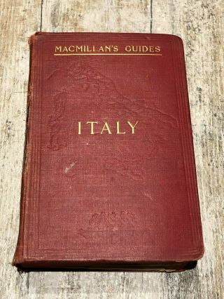 Antique Guide To Italy Macmillan And Co 1901 Hardcover