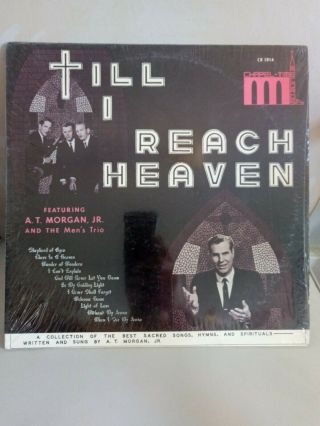 Till I Reach Heaven - A T Morgan Rare Private Press Lp