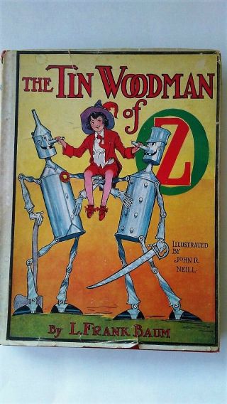 Vintage The Tin Woodman Of Oz Hardback Book In Rare Dust Jacket Baum Reilly Lee