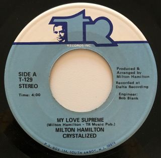 Milton Hamilton Crystalized Rare My Love Supreme Disco Soul 45 Listen