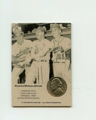 Sandy Koufax Stan Musial Warren Spahn 1960 Nickel Insert Thick Trade Card Rare
