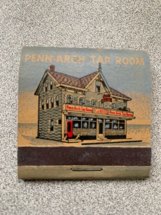 Rare Vintage Feature Matchbook Complete Penn Arch Tap Room Sunbury Pennsylvania
