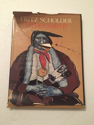 Fritz Scholder: Lithographs By Fritz Scholder|clinton Adams Book Signed Rare
