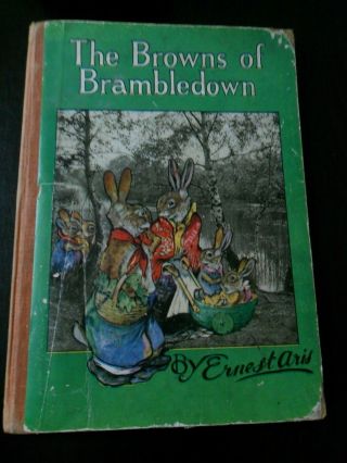 The Browns Of Brambledown By Ernest Aris.  1947 1st Edition.  Rare Book.