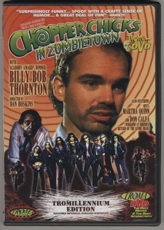 Chopper Chicks In Zombietown - Rare Oop Troma Dvd - Billy Bob Thornton -