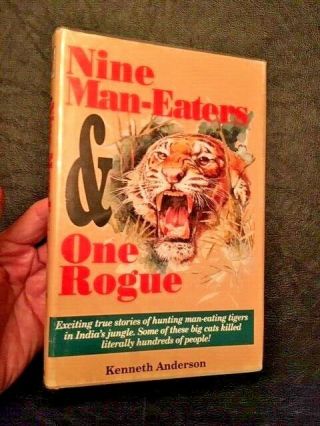 Nine Man - Eaters And One Rogue Kenneth Anderson,  Rare Culler Pub,  Hunting,  Fine