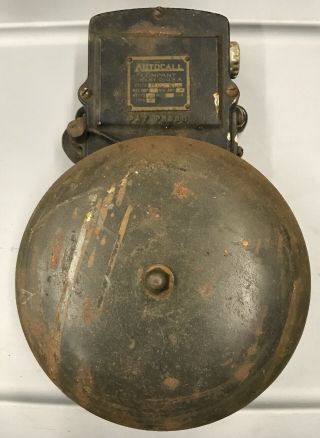 Autocall Antique Fire Alarm Bell.  The Auto Call Company