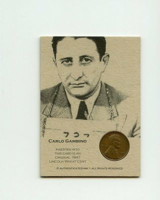 Le.  044 Carlo Gambino Mafia 1947 Wheat Penny Insert Trade Card Rare