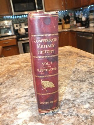 Antique Confederate Military History Vol 1 1899 Hand Signed Inscribed EF Edwards 3