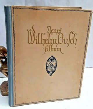 Antique 1920s Neues Wilhelm Busch Album German Cartoon Book 1500,  Illustrations