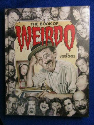 The Book Of Weirdo Hardcover By Jon Cooke Last Gasp R.  Crumb And More Rare