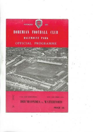 Fai Cup Semi Final 10/4/1955 Waterford V Drumcondra Very Rare