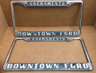 2 - Rare 70s 80s (sacramento) Downtown Ford Dealer - License Plate Frame - Vintage