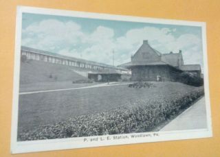 Old Woodlawn Pa.  P&le Pittsburgh & Lake Erie Railroad Station Rare Postcard
