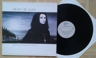 W133 Dead Or Alive Mad Bad And Dangerous To Know Rare Old Lp Epic