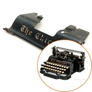 Chicago No.  1 Typewriter Top Plate Antique Schreibmaschine Machine A Ecrire Part