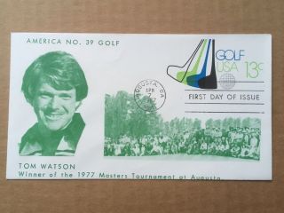 Rare 1977 13c Golf U583 Tom Watson,  Winner Of The 1977 Masters,  America Fdc