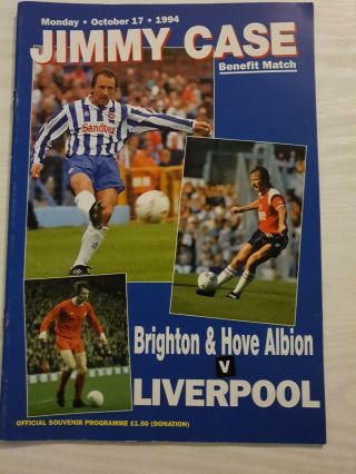 Brighton V Liverpool Jimmy Case Testimonial 17/10/1994 Football Programme Rare