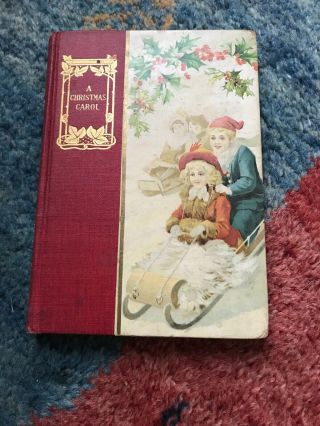 Antique Illustrated A Christmas Carol By Charles Dickens 1902