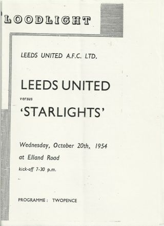 Football Programme Rare Leeds United V " Starlights " Charity Match? October 1954