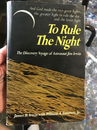 To Rule The Night.  Jim Irwin Signed 1st Edition Astronaut Space Rare Hcdj