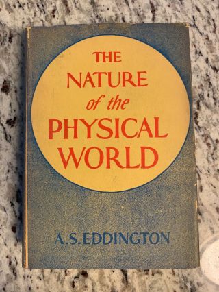 1933 Antique Science Book " The Nature Of The Physical World "