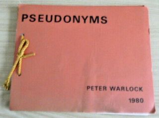 Rare Magic Booklet - Pseudonyms By Peter Warlock - 1980