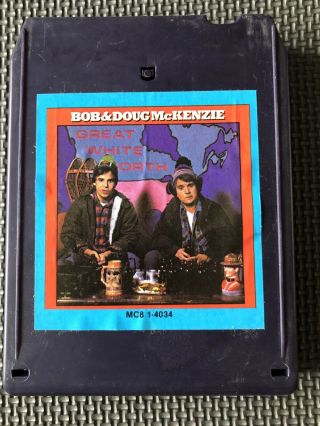 Bob & Doug Mckenzie “great White North” 8 Track Comedy Tape Rare 1981 “a”