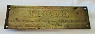 Antique Purox Brass Sign Plaque " For Cutting & Welding Metals - Losangeles Detroit