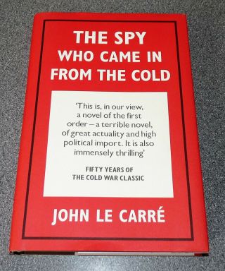 The Spy Who Came In From The Cold - John Le Carre - 50th Anniversary Edition Rare