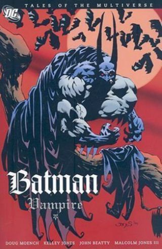 Batman: Vampire By Moench,  Doug; Jones,  Kelley; Beatty,  John - Rare