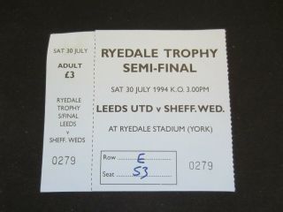 1994 - 95 Rydale Trophy Semi Final Leeds United V Sheffield Wednesday Rare Ticket