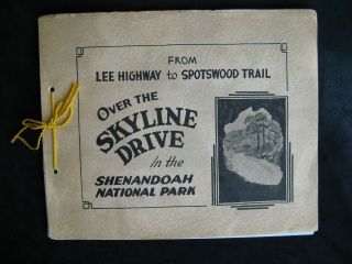 Rare 1936 First Shenandoah National Park " Over The Skyline Drive " Booklet
