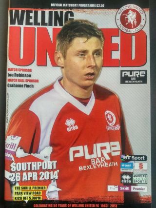 Welling United V Southport 26/4/2014 The Skrill Premier.  Very Rare.