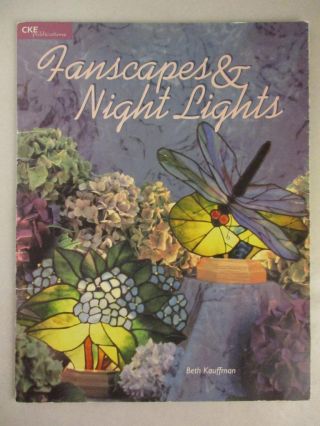 Stained Glass Oop Patterns Fanscapes & Night Lights Kauffman Plants Flowers Rare