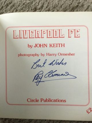 Liverpool Fc Ray Clemence - Rare - Hand Signed Autographed Official Annual 1979
